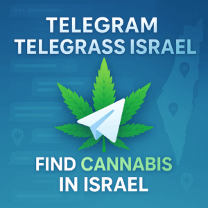 Telegram Telegrass Israel – Find Cannabis in Israel